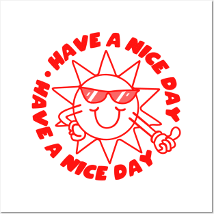 Have a nice day cool sun Posters and Art